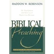 Biblical Preaching : The Development and Delivery of Expository Messages