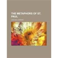 The Metaphors of St Paul