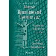 Advances in Human Factors and Ergonomics 2012- 14 Volume Set: Proceedings of the 4th AHFE Conference 21-25 July 2012