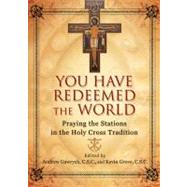 You Have Redeemed the World