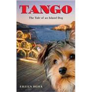 Tango The Tale of an Island Dog