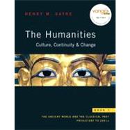 Humanities Culture, Continuity, and Change Book 1 : The Ancient World and the Classical Past Prehistory to 200 CE