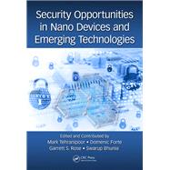 Security Opportunities in Nano Devices and Emerging Technologies