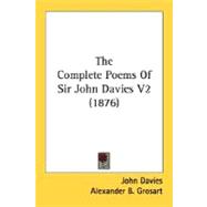 The Complete Poems Of Sir John Davies