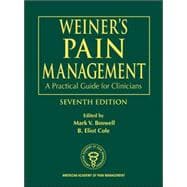 Weiner's Pain Management: A Practical Guide for Clinicians