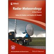 Radar Meteorology A First Course