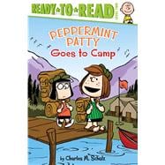 Peppermint Patty Goes to Camp Ready-to-Read Level 2
