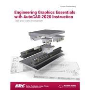 Engineering Graphics Essentials with AutoCAD 2020 Instruction