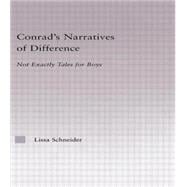Conrad's Narratives of Difference: Not Exactly Tales for Boys