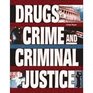 Drugs, Crime, and Criminal Justice