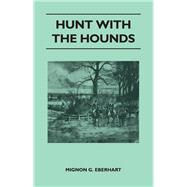 Hunt with the Hounds