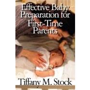 Effective Baby Preparation for First-Time Parents
