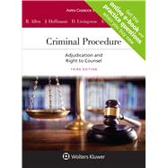 Criminal Procedure: Adjudication and the Right to Counsel (Aspen Casebook) [Connected Casebook] 3rd Edition