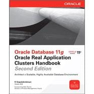 Oracle Database 11g Oracle Real Application Clusters Handbook, 2nd Edition