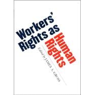 Workers' Rights As Human Rights