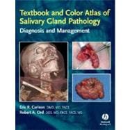 Textbook and Color Atlas of Salivary Gland Pathology Diagnosis and Management