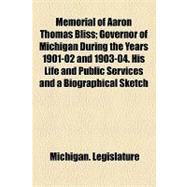 Memorial of Aaron Thomas Bliss