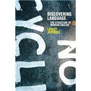Discovering Language The Structure of Modern English