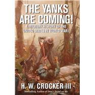 The Yanks Are Coming