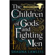 The Children of Gods and Fighting Men