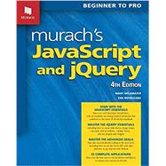 Murach's JavaScript and jQuery (4th Edition),9781943872626