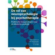 De Rol Van Neuropsychologie Bij Psychotherapie