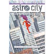Astro City: Life in the Big City (New Edition)