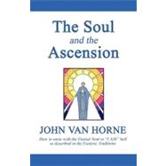 The Soul And the Ascension