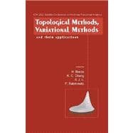 Topological Methods, Variational Methods, and Their Applications : Proceedings of the ICM2002 Satellite Conference on Nonlinear Functional Analysis, Taiyuan, China, 14-18 August 2002