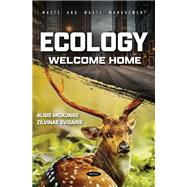 Ecology: Welcome Home