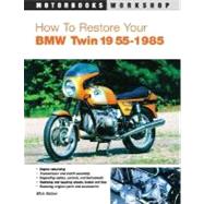 How to Restore Your Bmw Twin 1955-1985