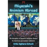 Miyazaki's Animism Abroad