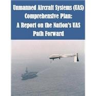 Unmanned Aircraft Systems Uas Comprehensive Plan