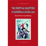 The Sporting Exception in European Union Law