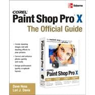 Corel Paint Shop Pro X: The Official Guide