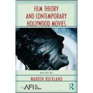 Film Theory and Contemporary Hollywood Movies