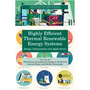 Highly Efficient Thermal Renewable Energy Systems