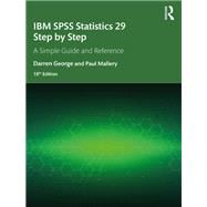 IBM SPSS Statistics 29 Step by Step