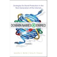 Domain Names Rewired Strategies for Brand Protection in the Next Generation of the Internet