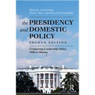 Presidency and Domestic Policy