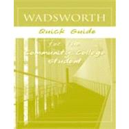 Custom Enrichment Module: Wadsworth Quick Guide for the Community College Student