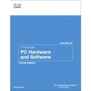 IT Essentials PC Hardware and Software Lab Manual