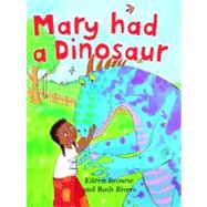 Mary Had a Dinosaur