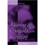 Meaning and Representation in History