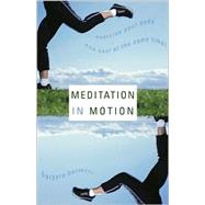 Meditation in Motion