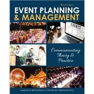 Event Planning and Management: Communicating Theory and Practice