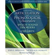 Articulation and Phonological Disorders Speech Sound Disorders in Children