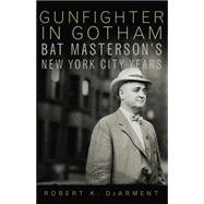 Gunfighter in Gotham