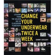 Change Your Underwear Twice a Week
