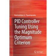 PID Controller Tuning Using the Magnitude Optimum Criterion